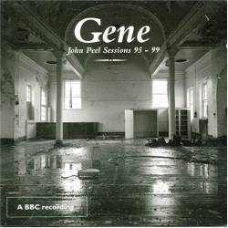Gene (UK) : The John Peel Sessions
